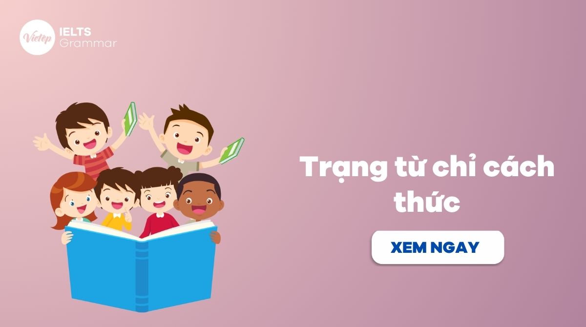 trạng từ chỉ cách thức