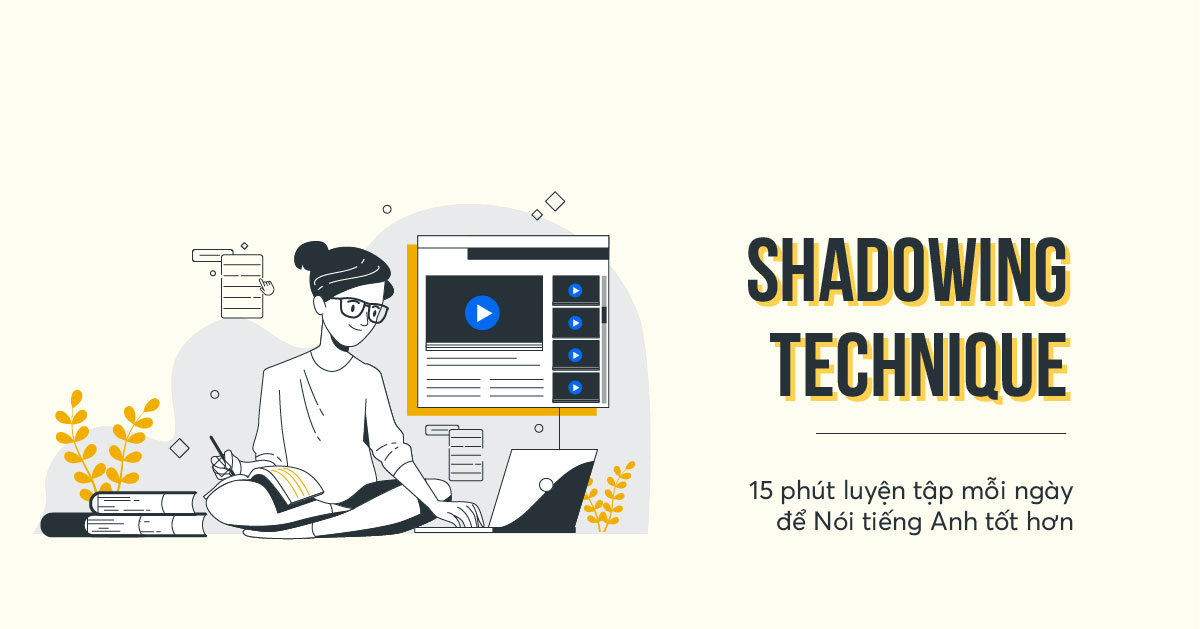 Áp dụng phương pháp Shadowing sao cho hiệu quả