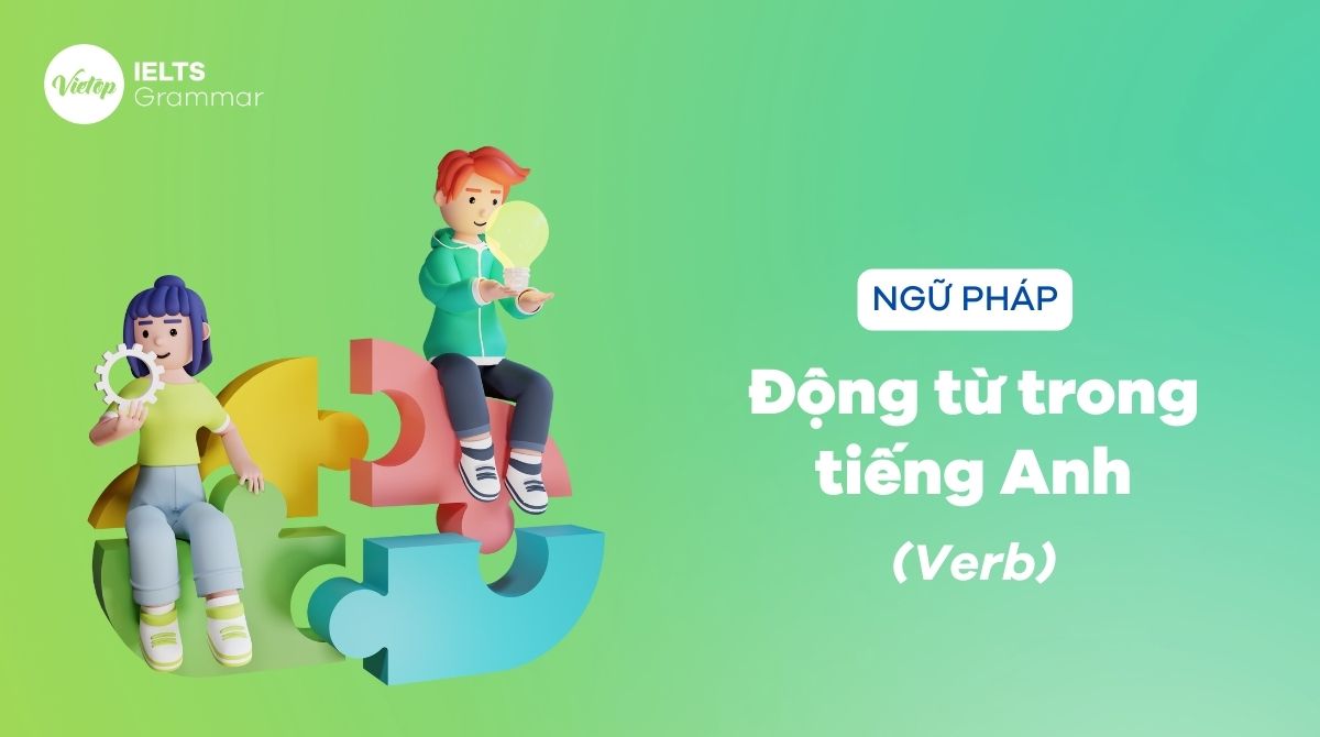 Động từ là gì