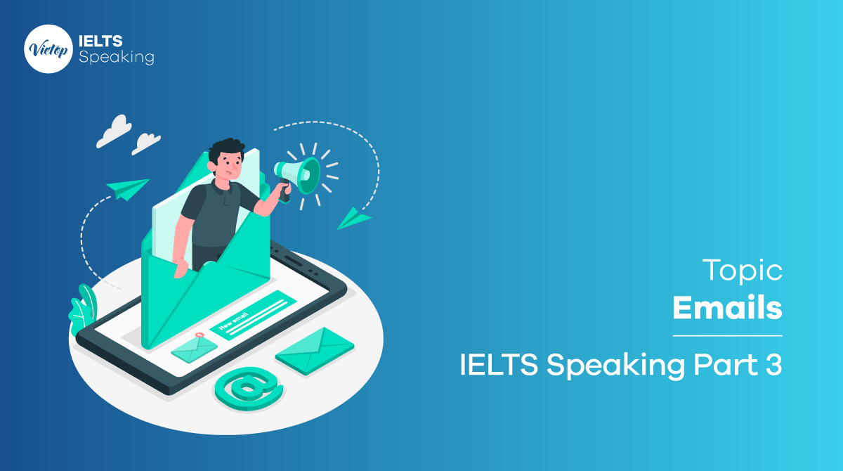 IELTS Speaking Part 3 Emails