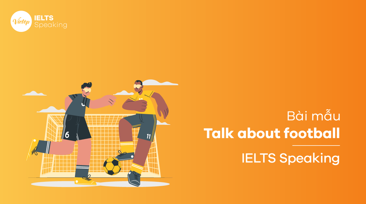 IELTS Speaking Sample part 1 Talk about football 