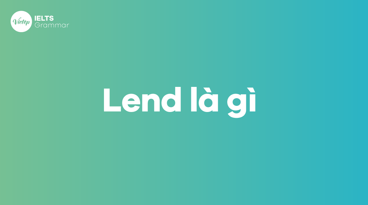 Lend là gì