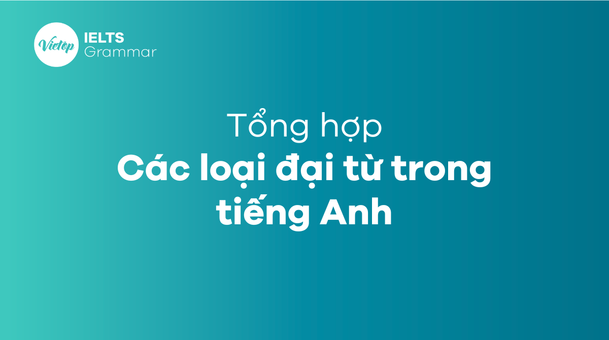 Đại từ trong Tiếng Anh là gì?