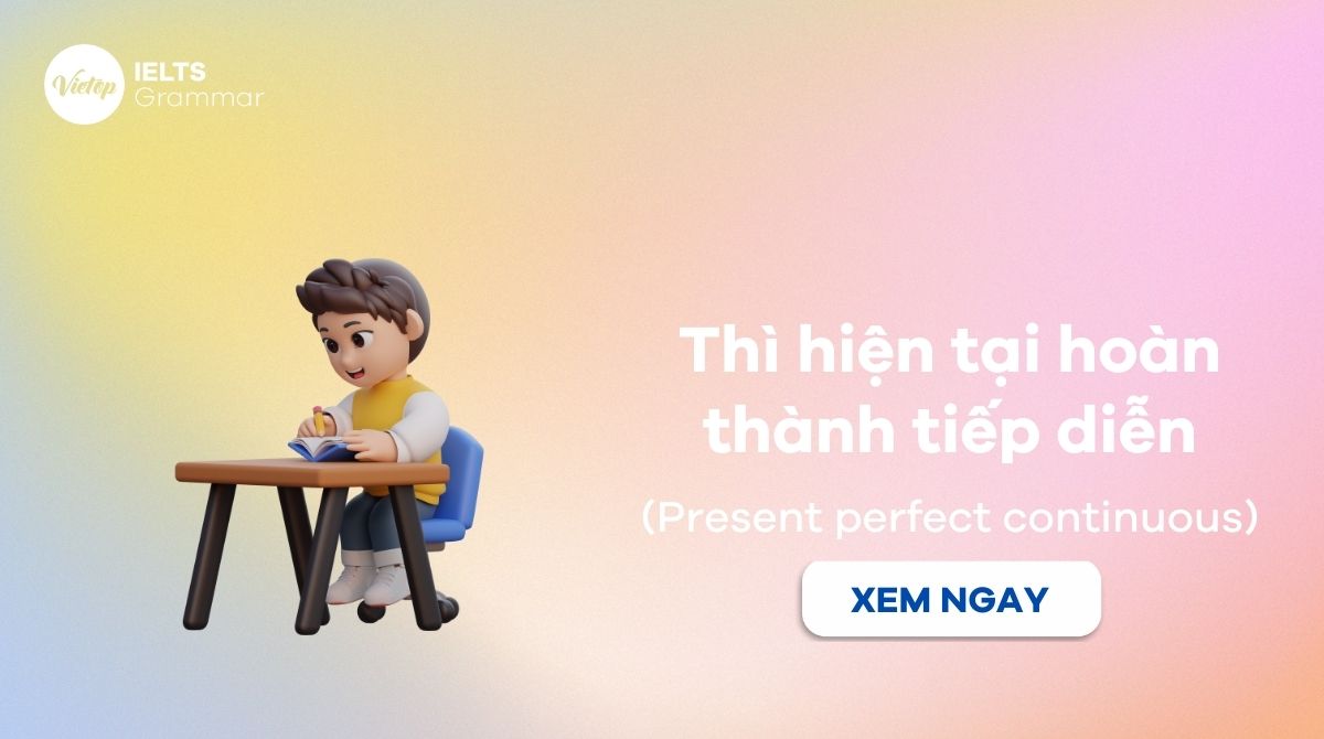 Thì hiện tại hoàn thành tiếp diễn