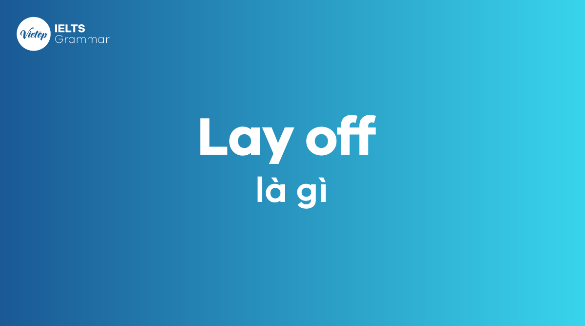 Layoff là gì?