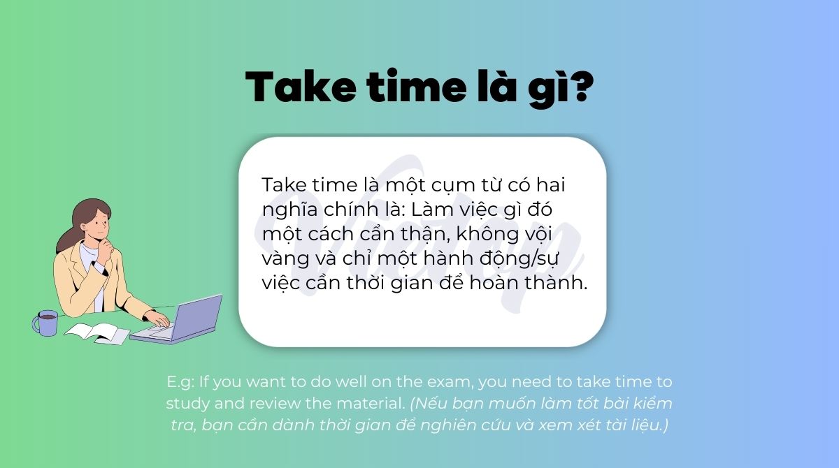 Take time là gì?