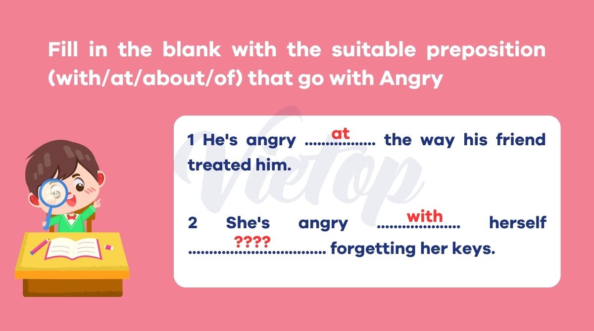 Bài tập angry đi với giới từ
