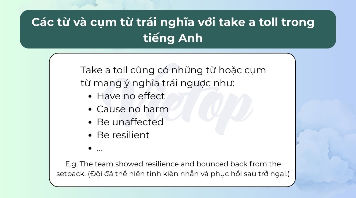 Các từ và cụm từ trái nghĩa với take a toll trong tiếng Anh