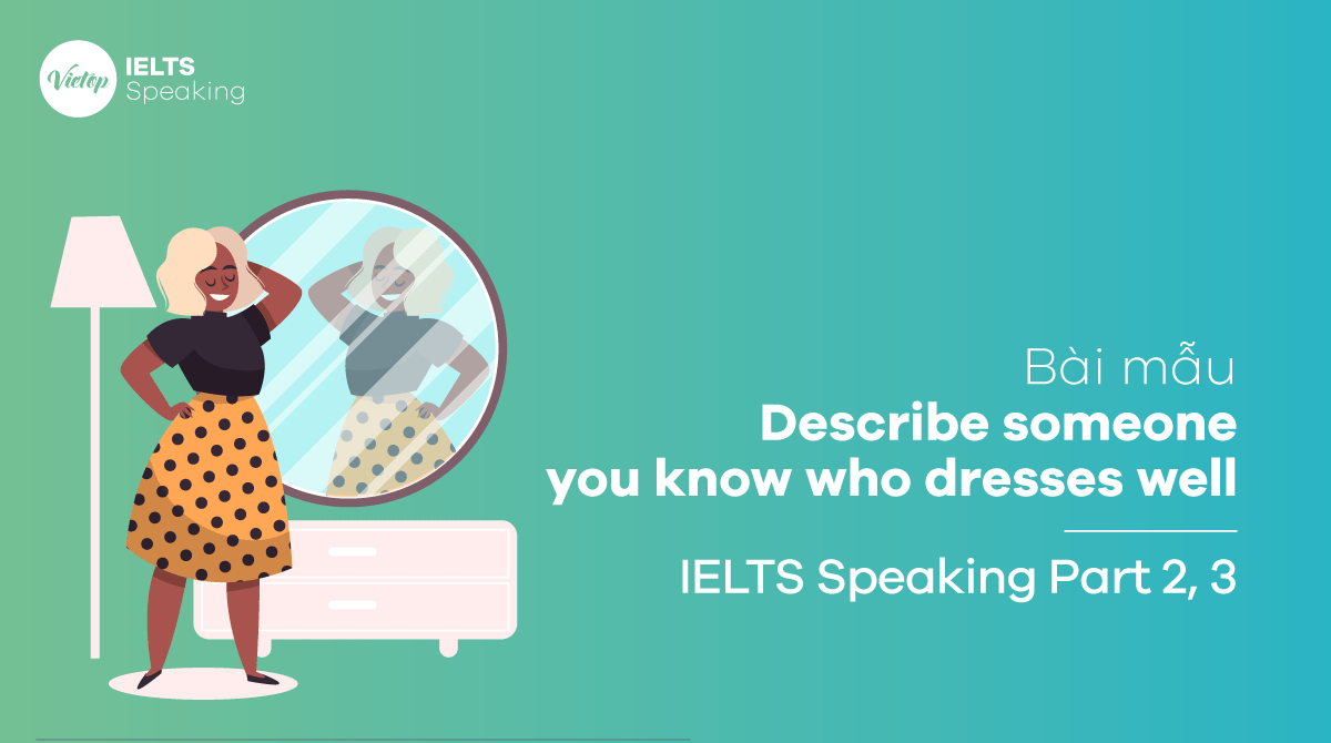 IELTS Speaking part 3 Describe someone you know who dresses well