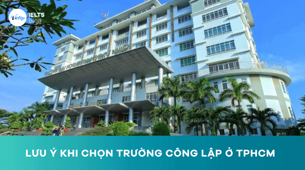 Những lưu ý khi chọn trường công lập ở TPHCM