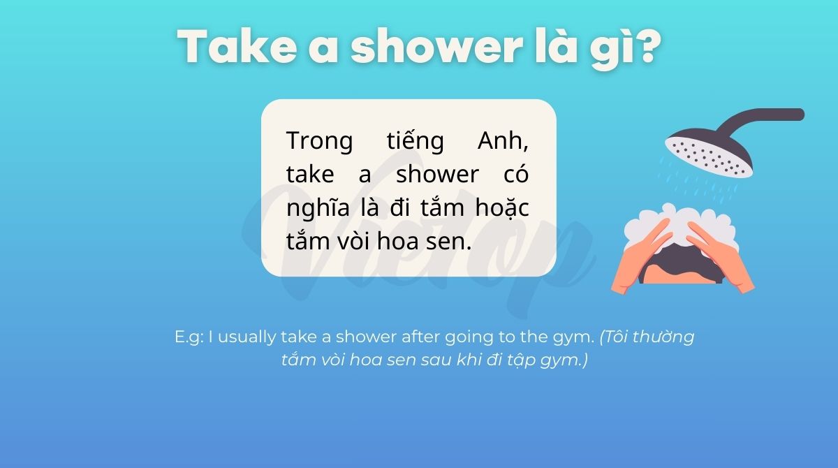 Take a shower là gì? Dùng take a shower hay have a shower