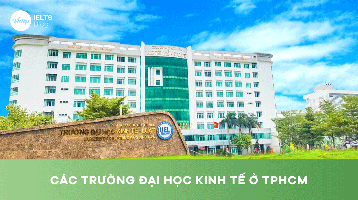 Top 10 các trường Đại học Kinh tế ở TPHCM tốt nhất