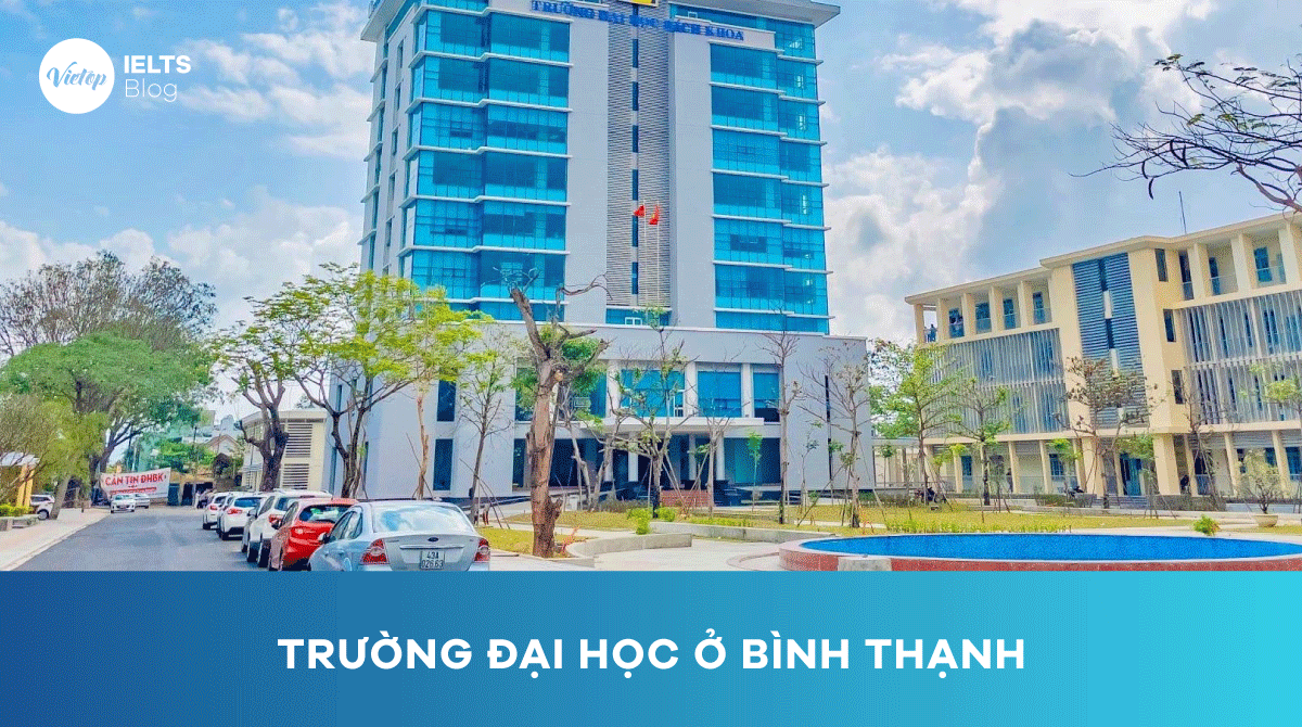 Top 9 trường đại học ở Bình Thạnh, TpHCM tốt nhất
