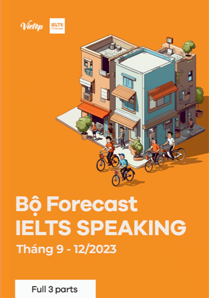 Forecast IELTS Speaking quý 3