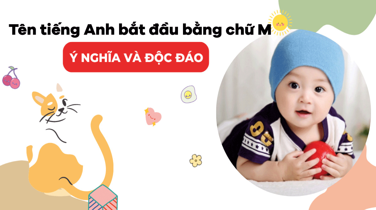 Top những cái tên tiếng Anh bắt đầu bằng chữ M cho con trai