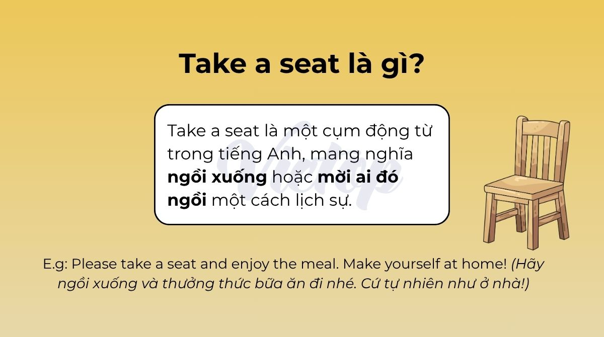 Take a seat là gì?