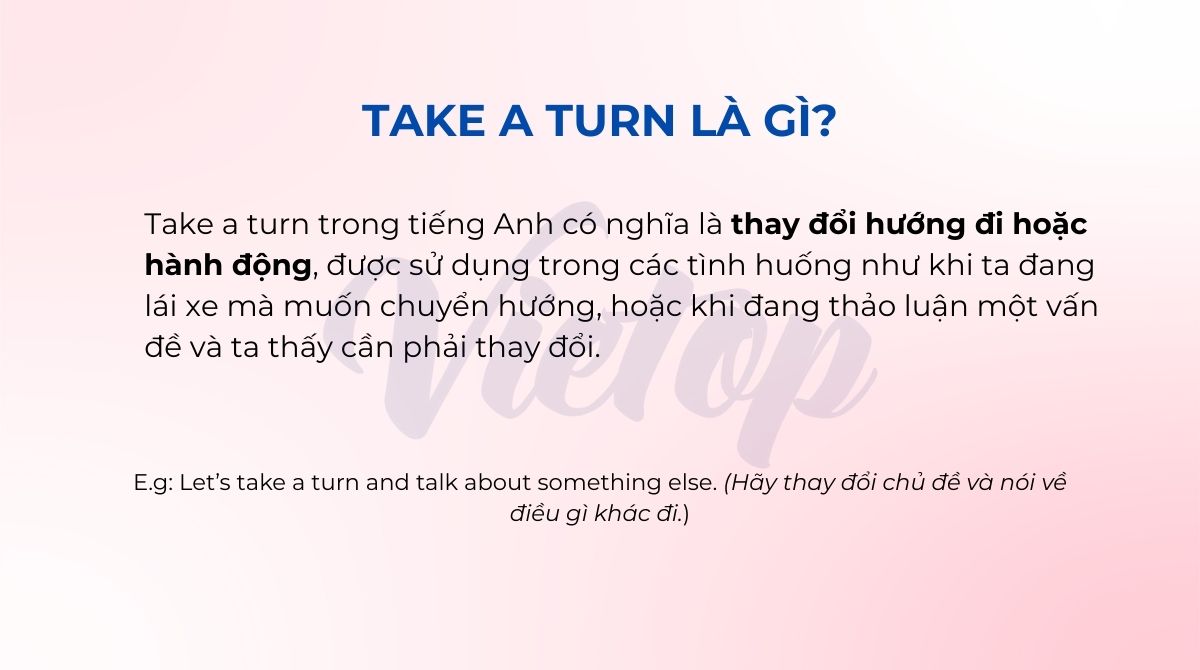 Take a turn là gì?