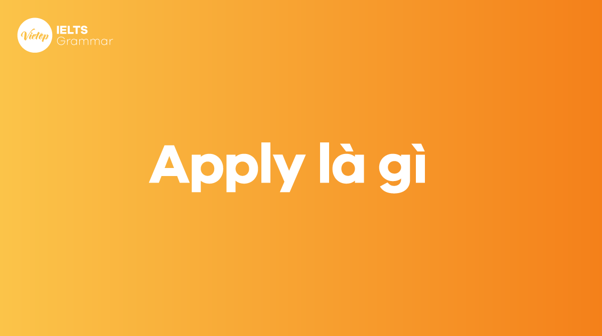 Apply là gì