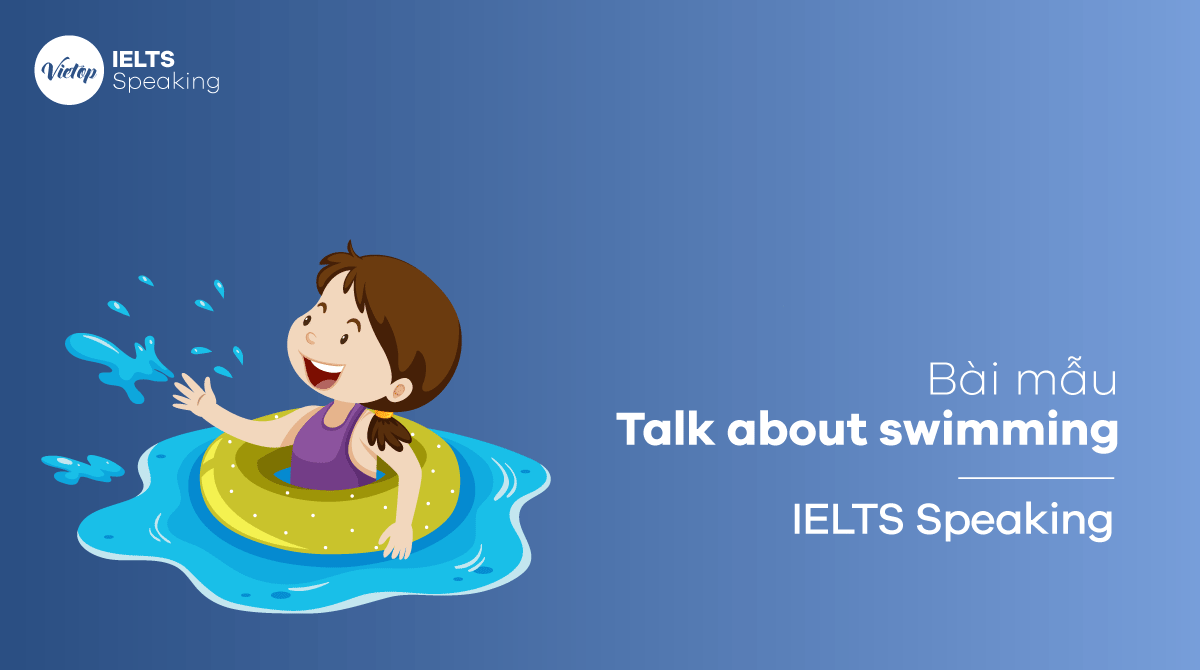 IELTS Speaking part 1 Talk about swimming