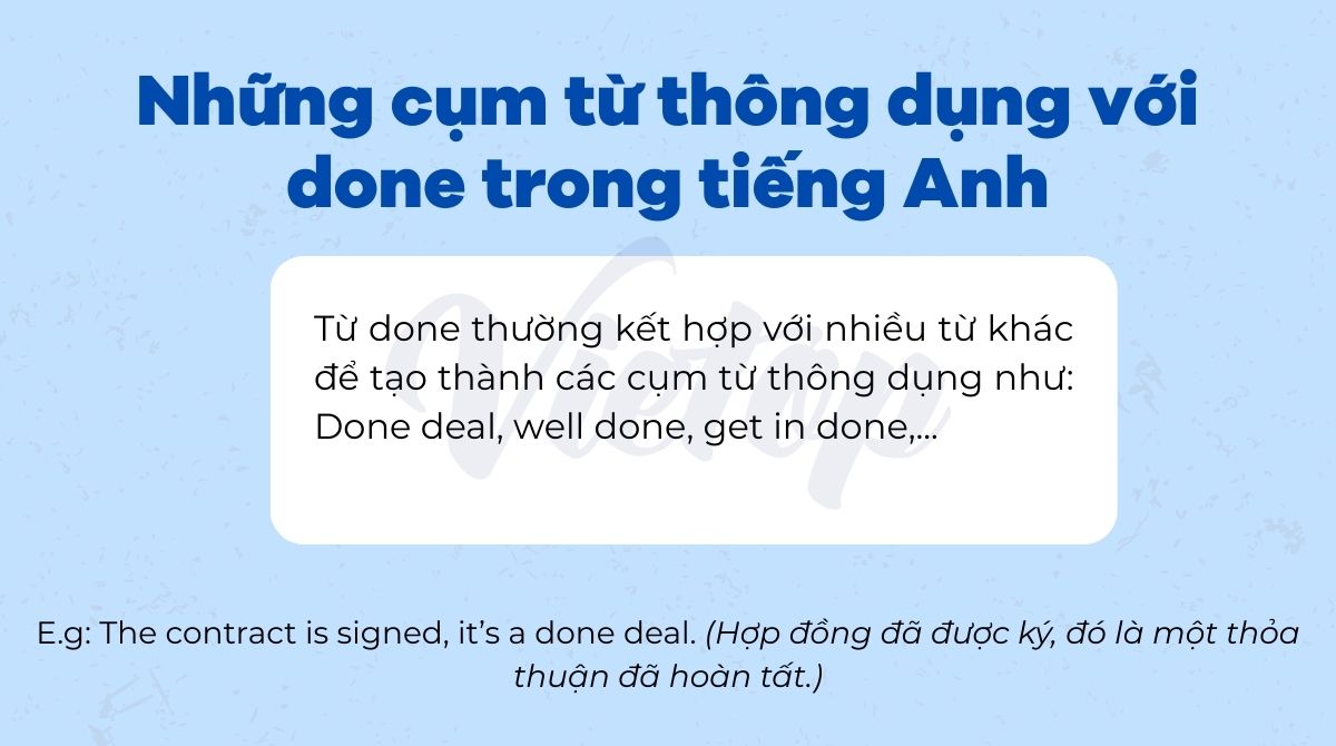 Những cụm từ thông dụng với done trong tiếng Anh