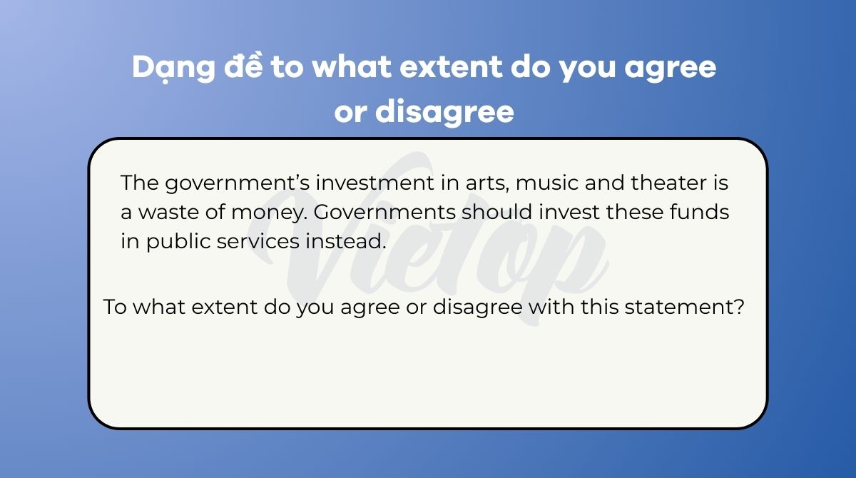 Dạng đề To what extent do you agree or disagree trong IELTS Writing Task 2