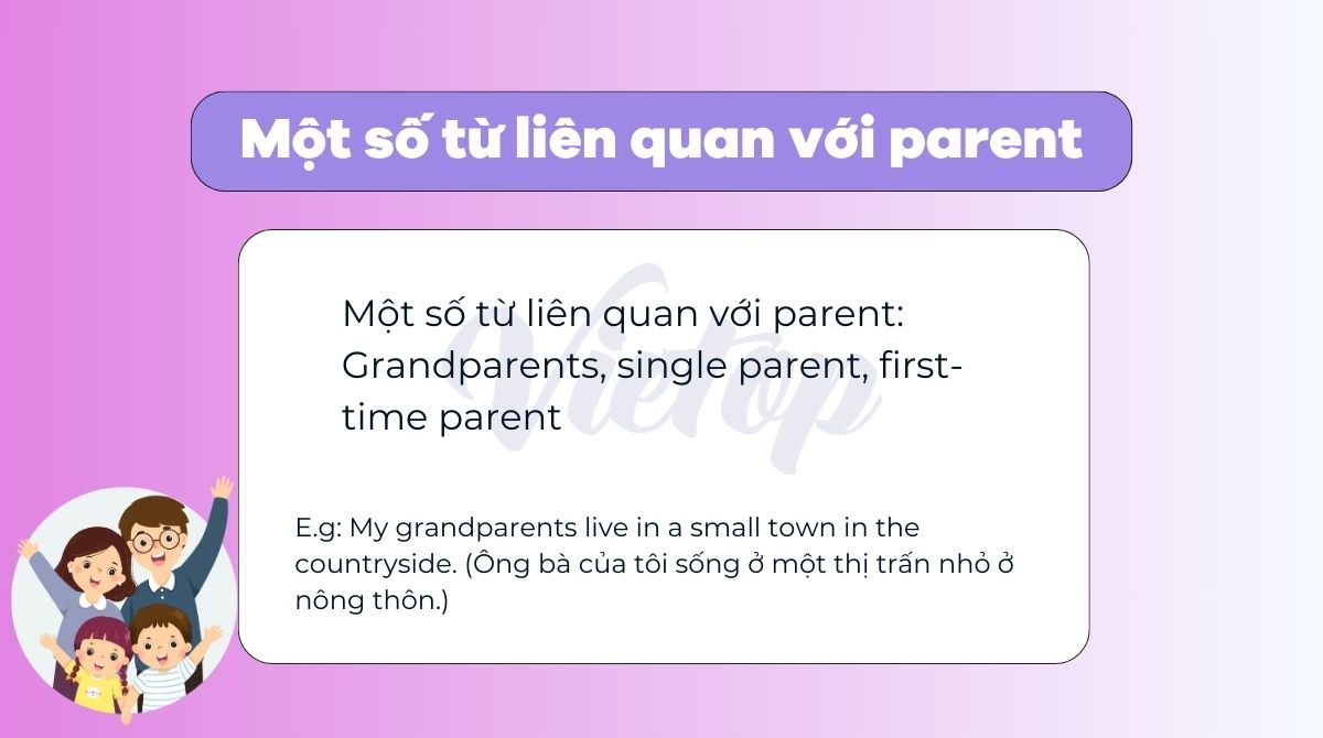 Một số từ liên quan với parent
