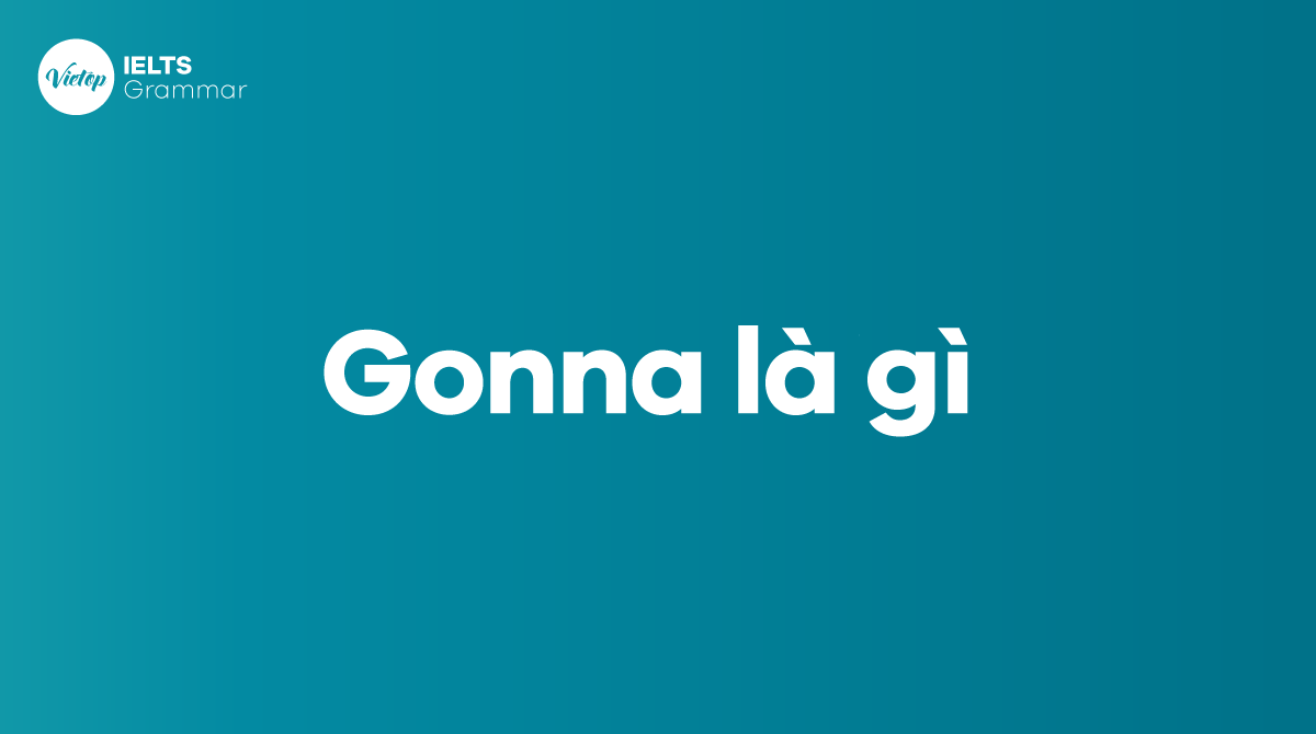 Gonna là gì