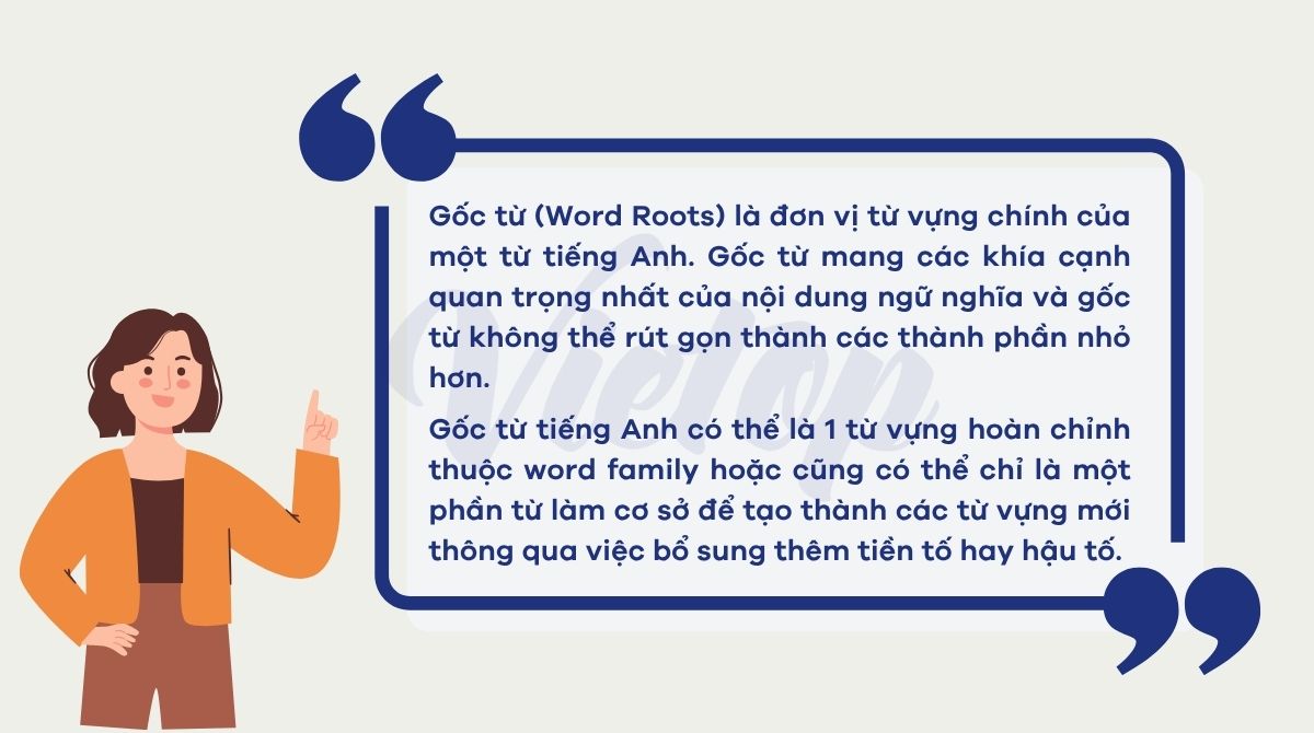Word roots - Gốc từ là gì