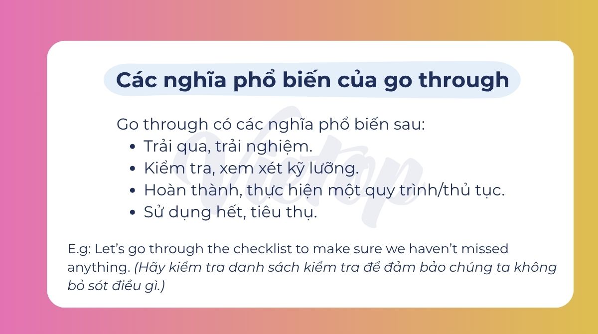 Các nghĩa phổ biến của go through trong tiếng Anh