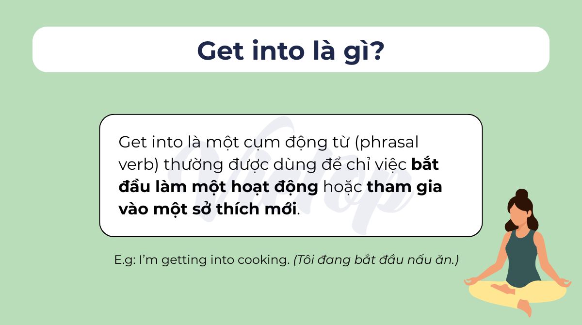 Get into là gì?