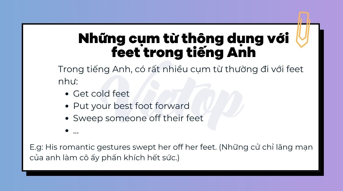 Những cụm từ thông dụng với feet trong tiếng Anh