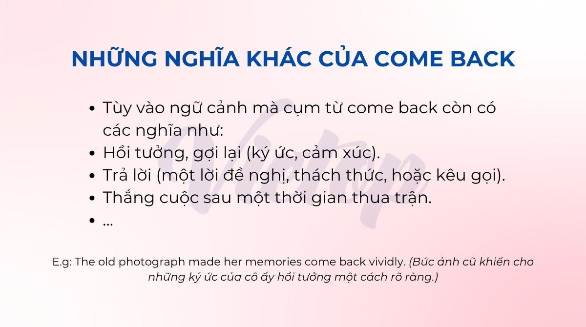 Những nghĩa khác của come back trong tiếng Anh
