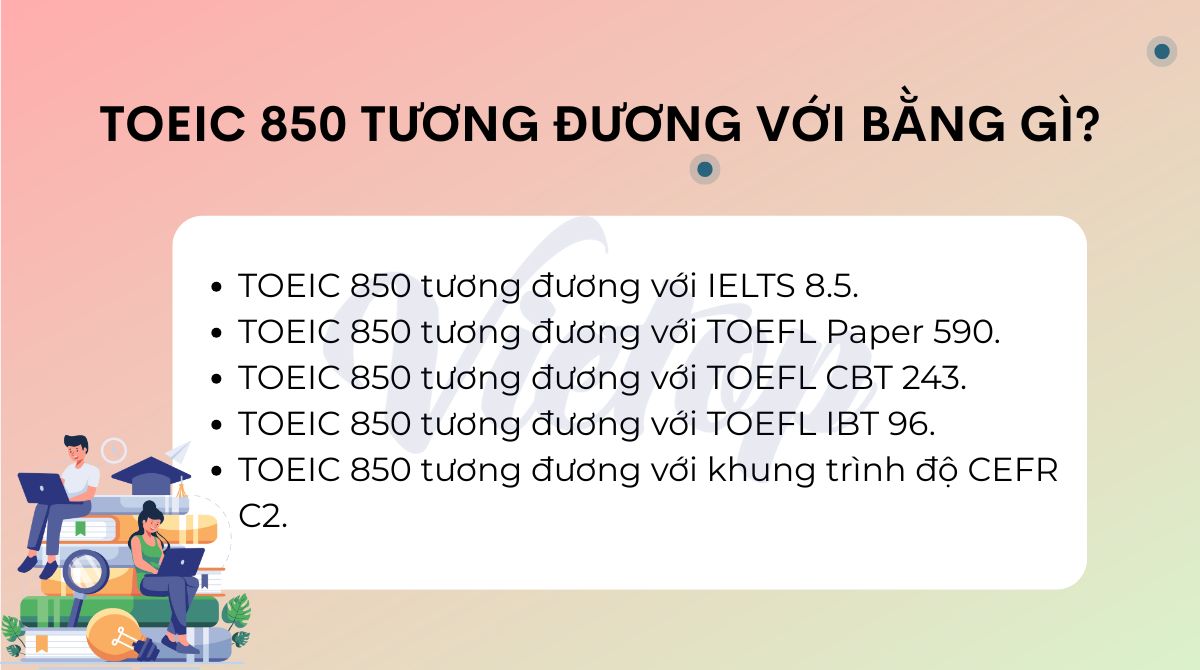TOEIC 850 tương đương với bằng gì?