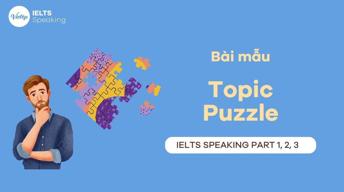 Bài mẫu Topic Puzzle