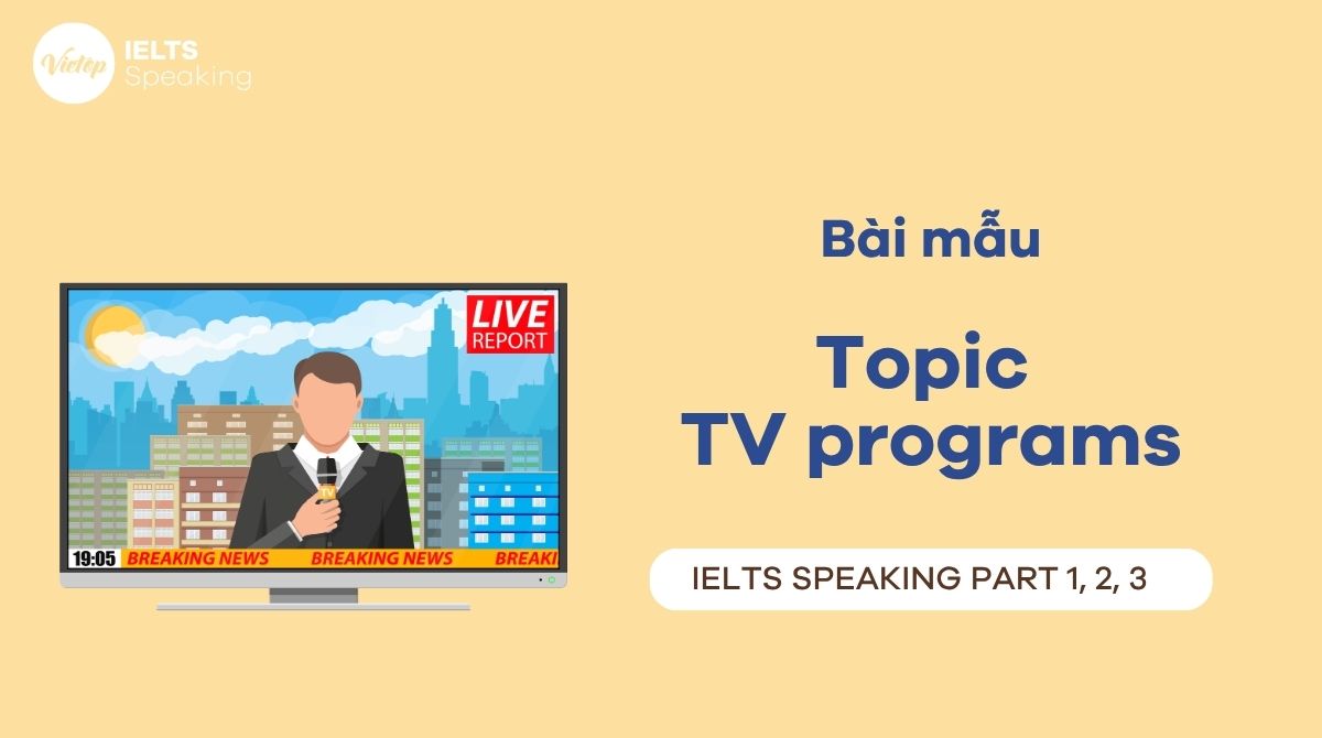 Bài mẫu topic TV programs