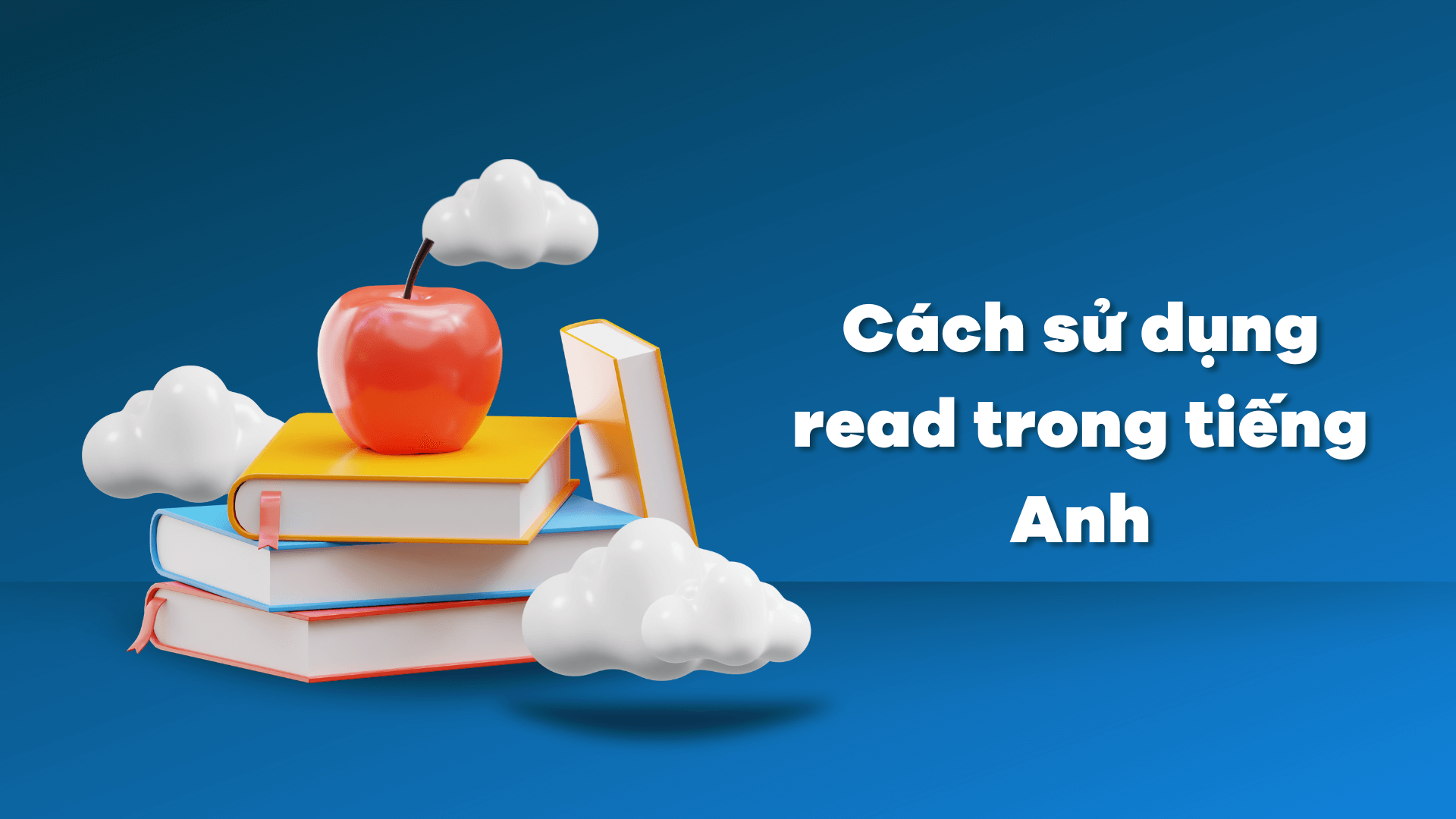 Cách sử dụng read trong tiếng Anh