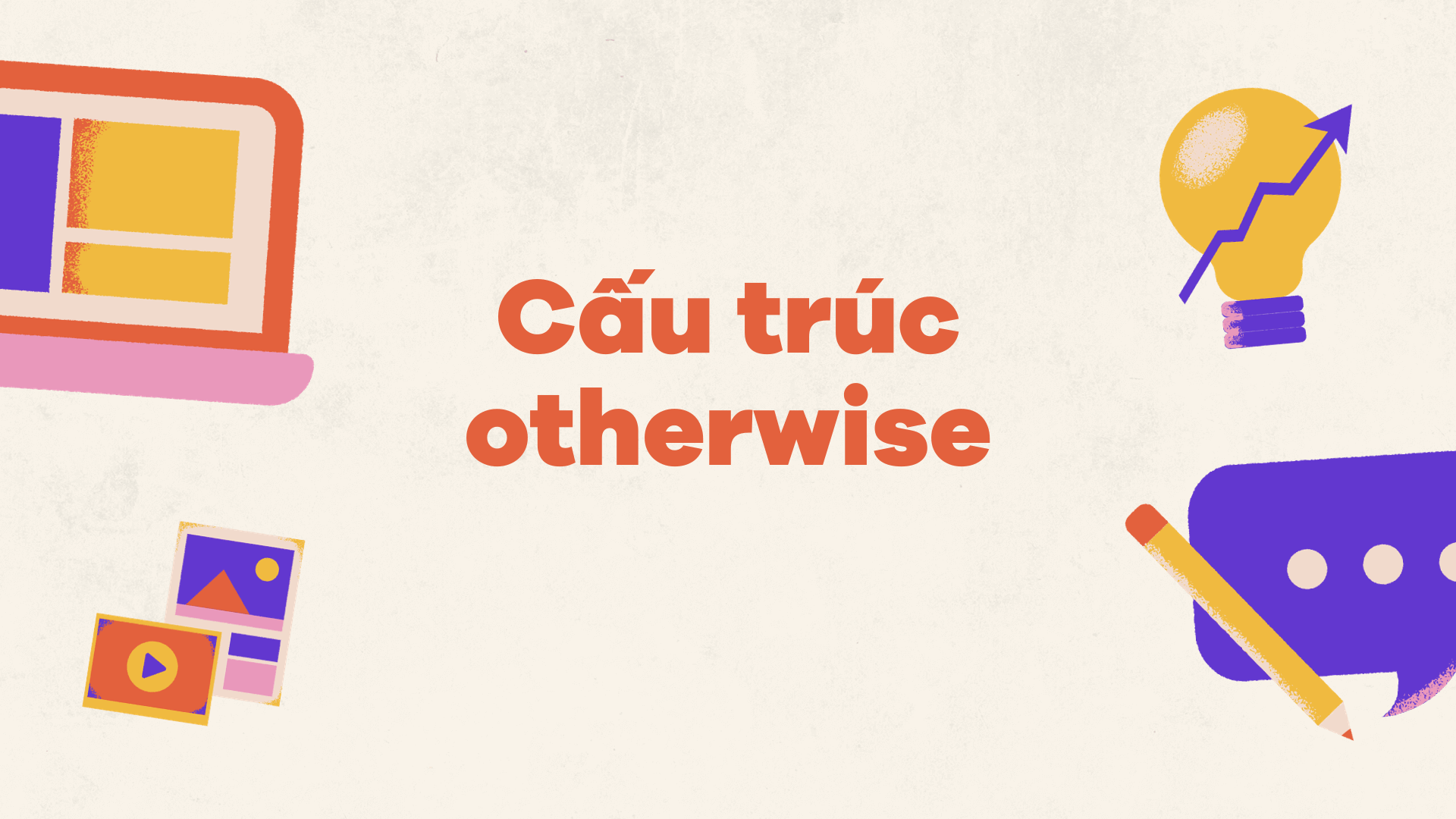 Cấu trúc otherwise