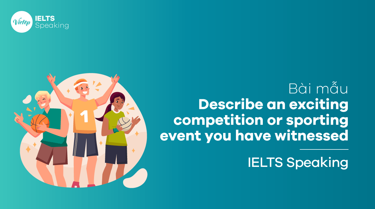 Describe an exciting competition or sporting event you have witnessed