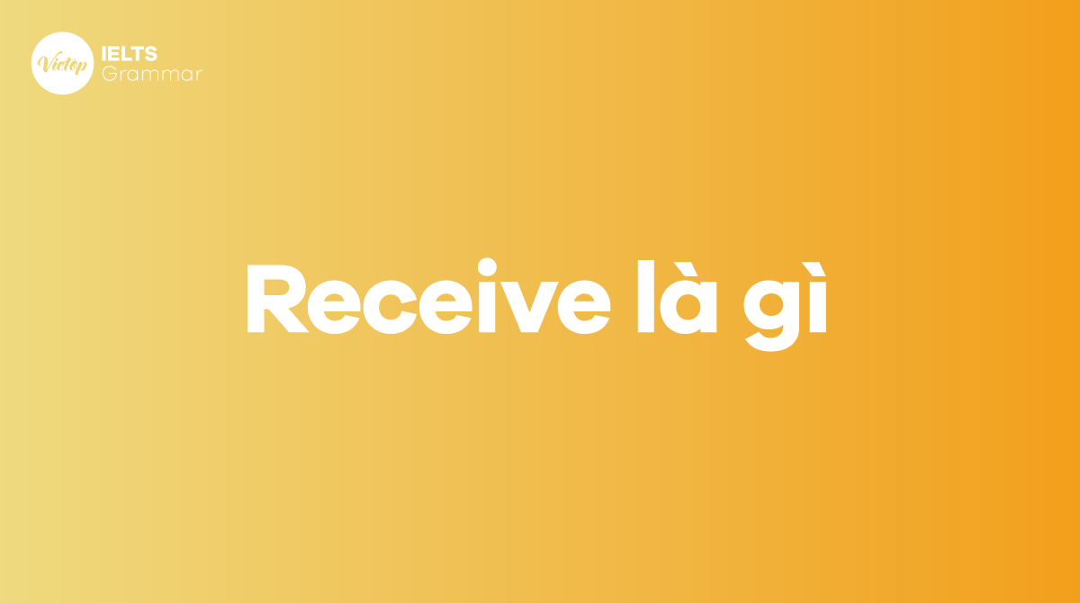 Receive là gì