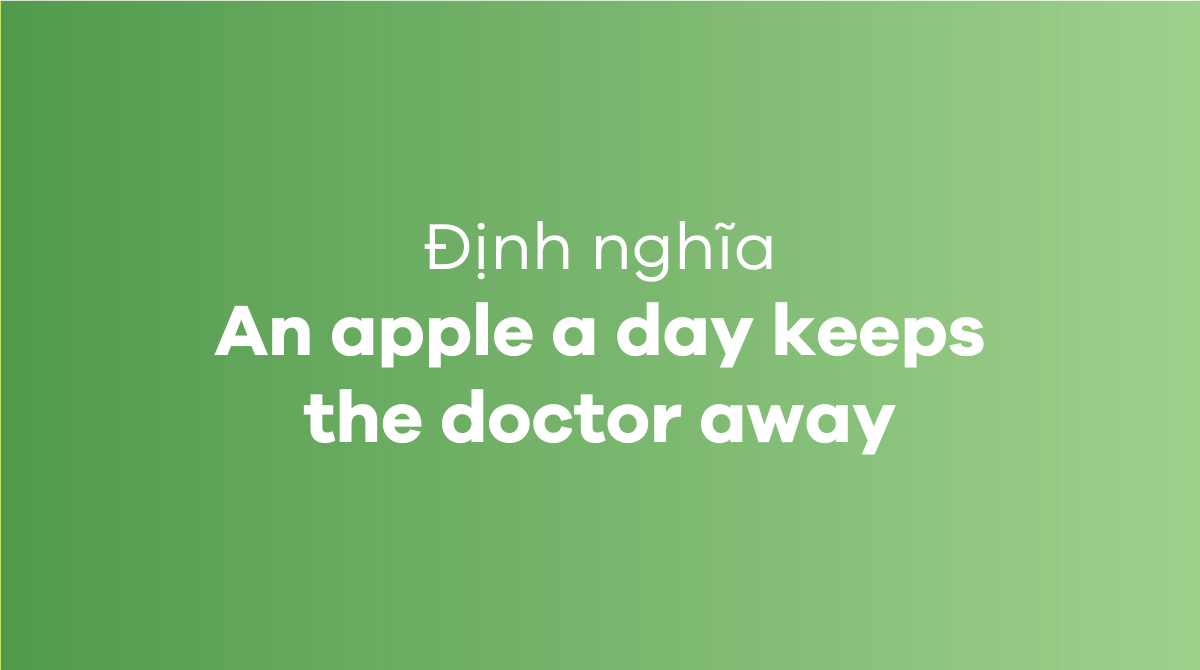 An apple a day keeps the doctor away