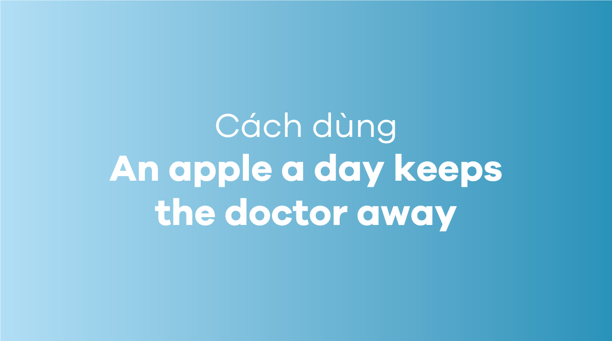 An apple a day keeps the doctor away