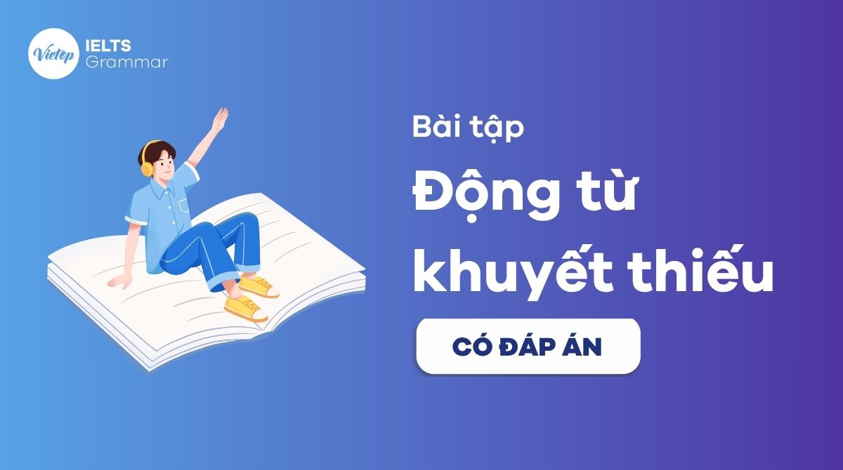 Bài tập về động từ khuyết thiếu
