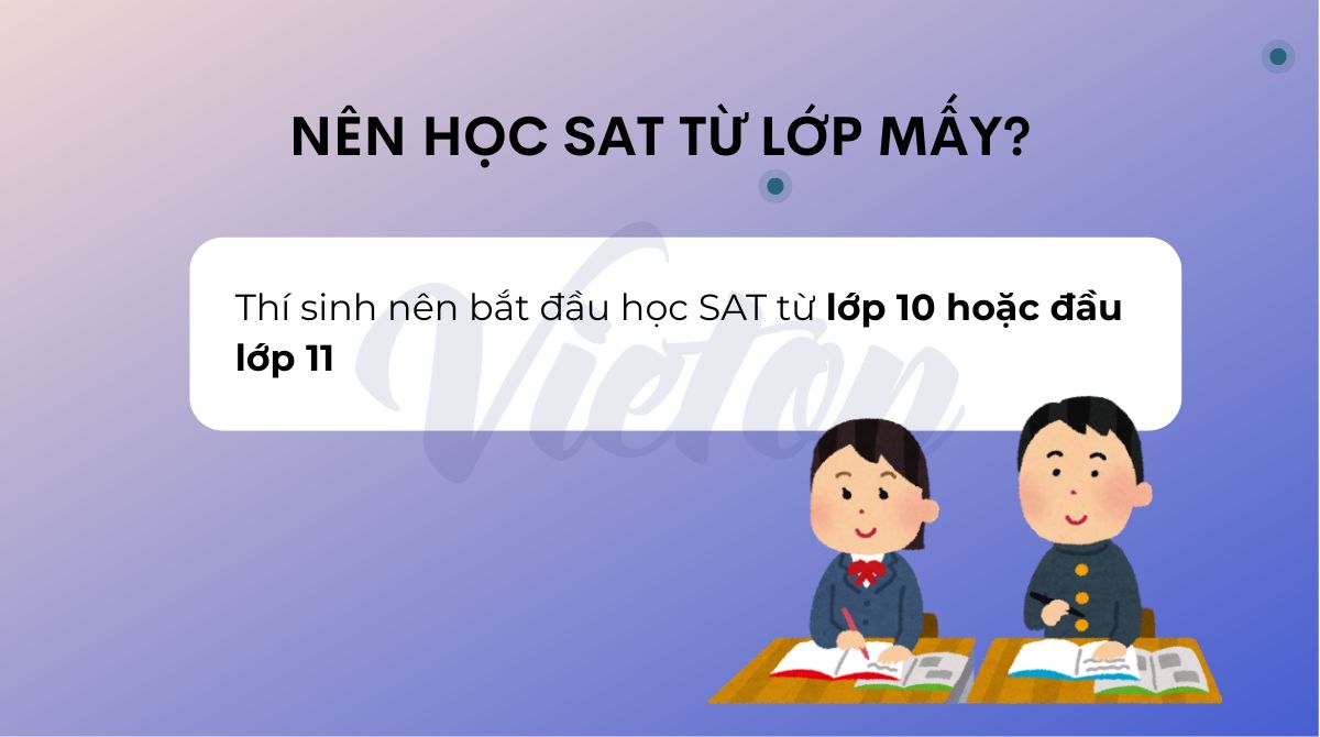 Nên học SAT từ lớp mấy?