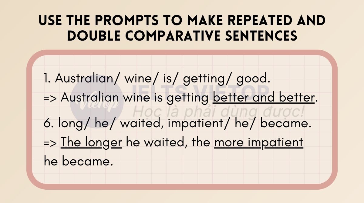 Use the prompts to make repeated and double comparative sentences