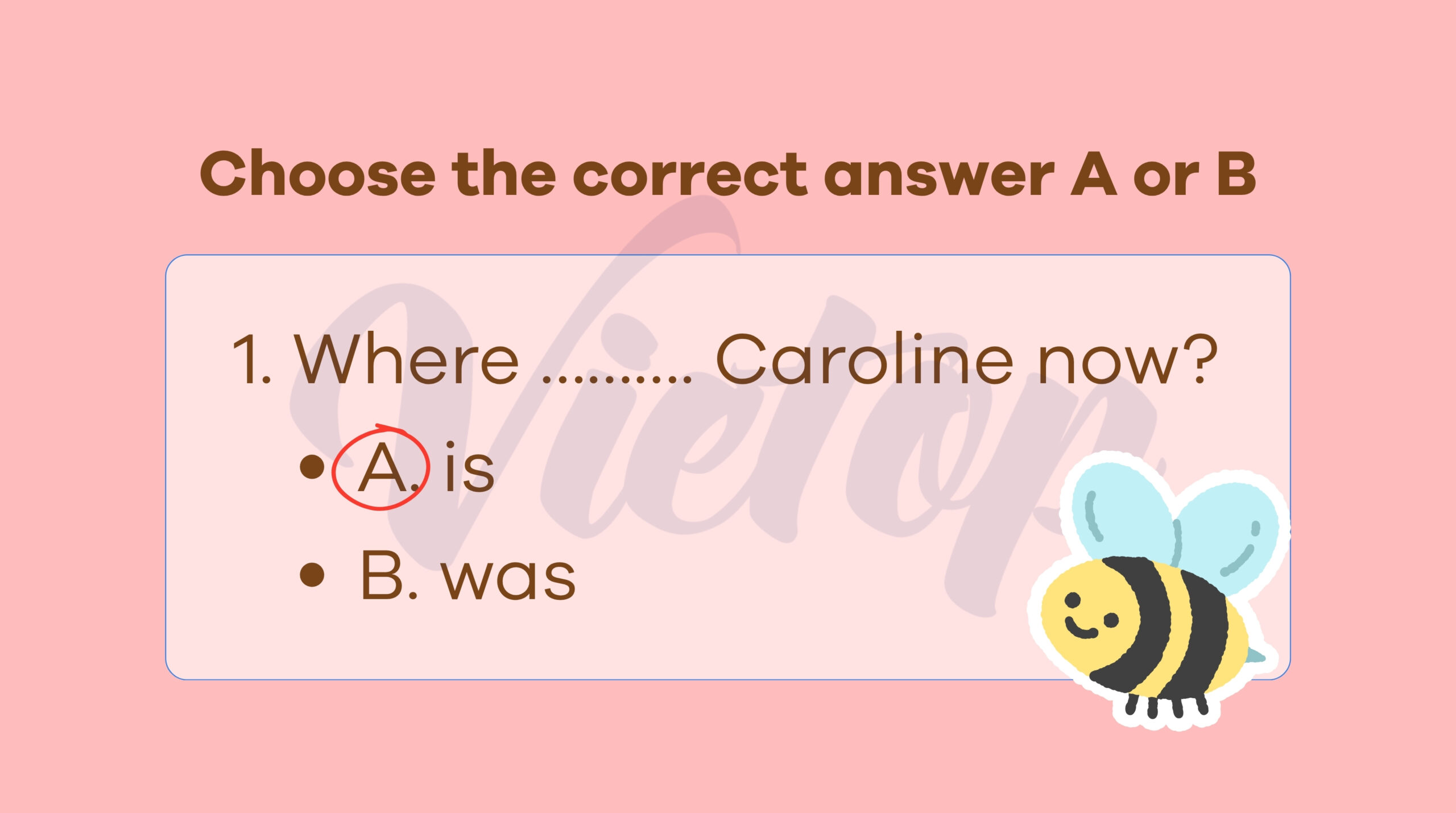Choose the correct answer A or B