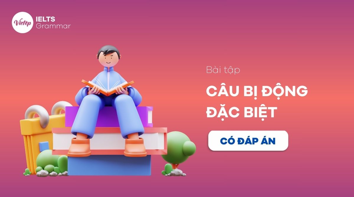 bài tập câu bị động đặc biệt