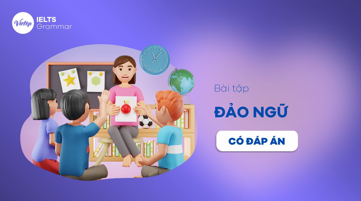 Bài tập đảo ngữ