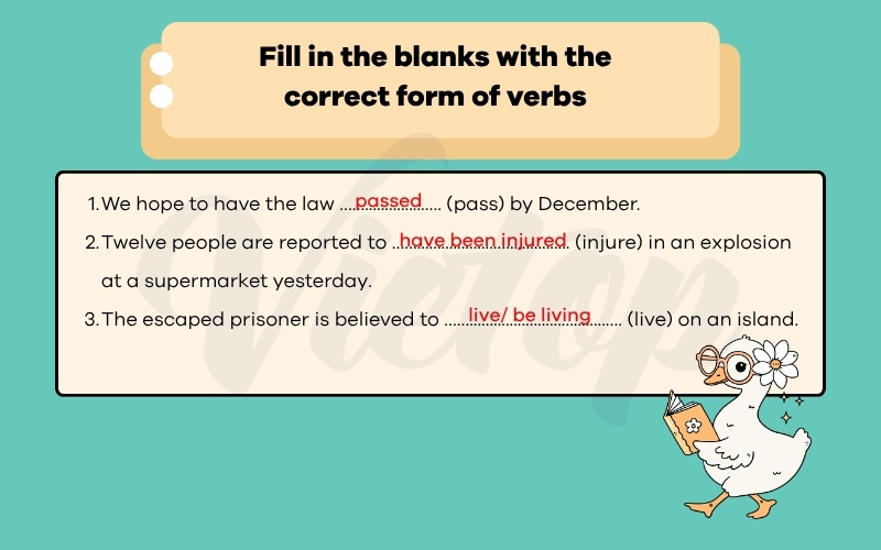 Fill in the blanks with the correct form of verbs