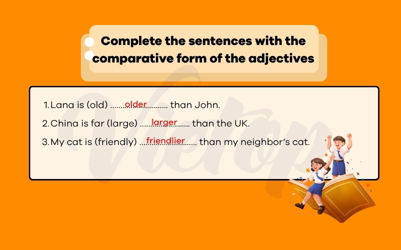 Complete the sentences with the comparative form of the adjectives