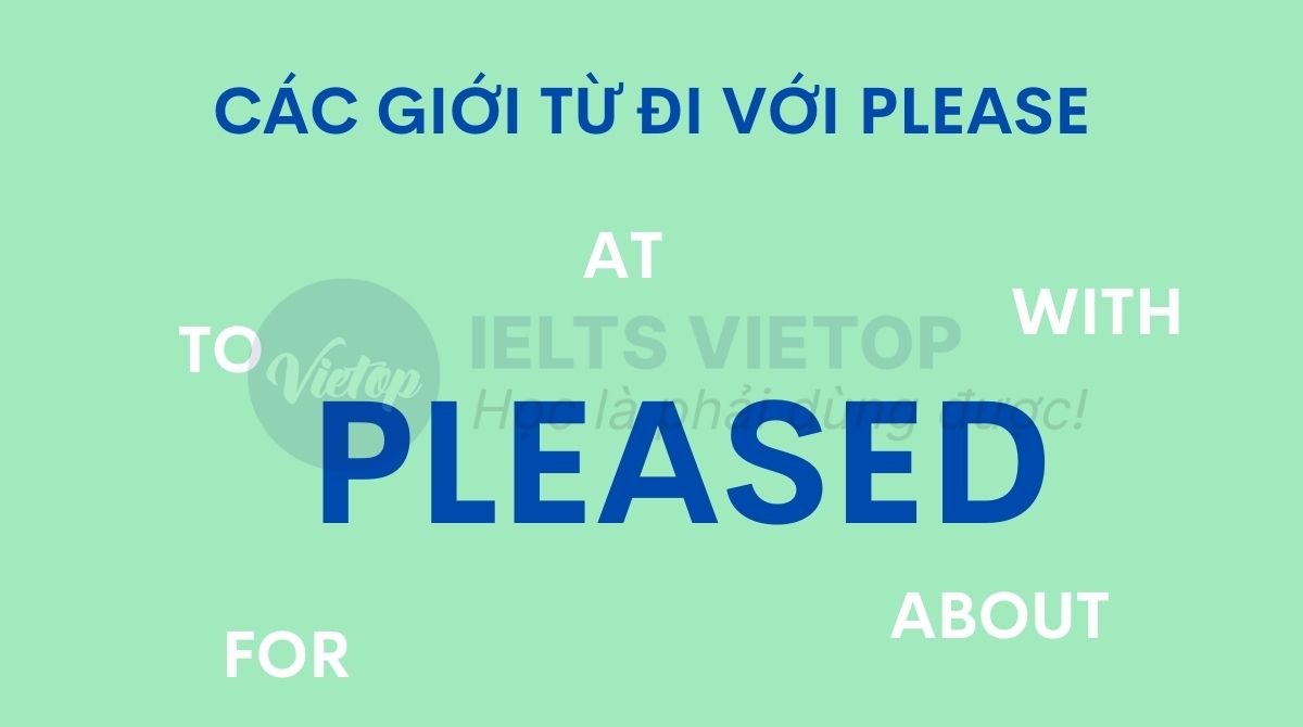 Các giới từ đi với please